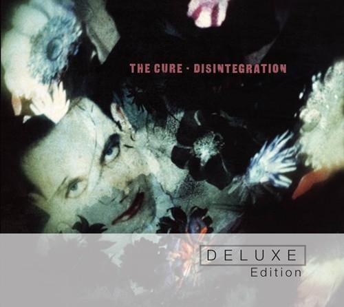 The Cure Disintegration [Deluxe Edition]