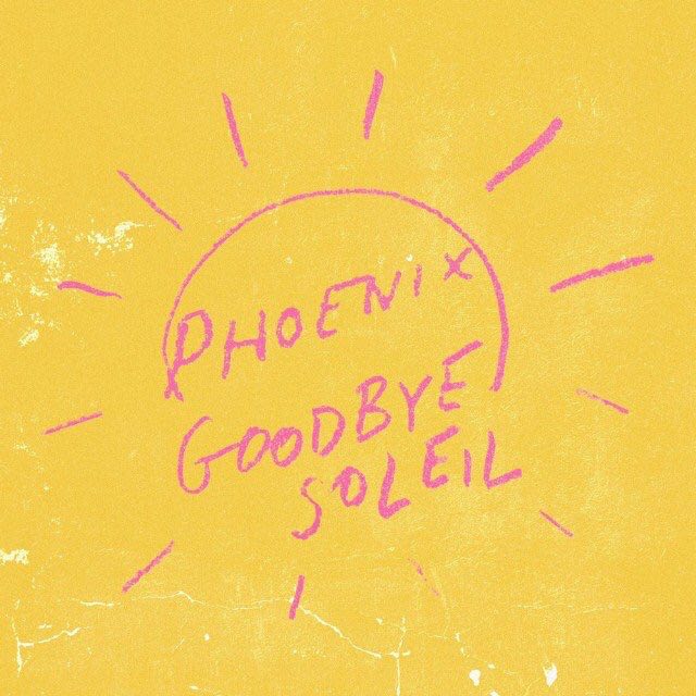 Phoenix estrena Goodbye Soleil, parte de su nuevo disco.