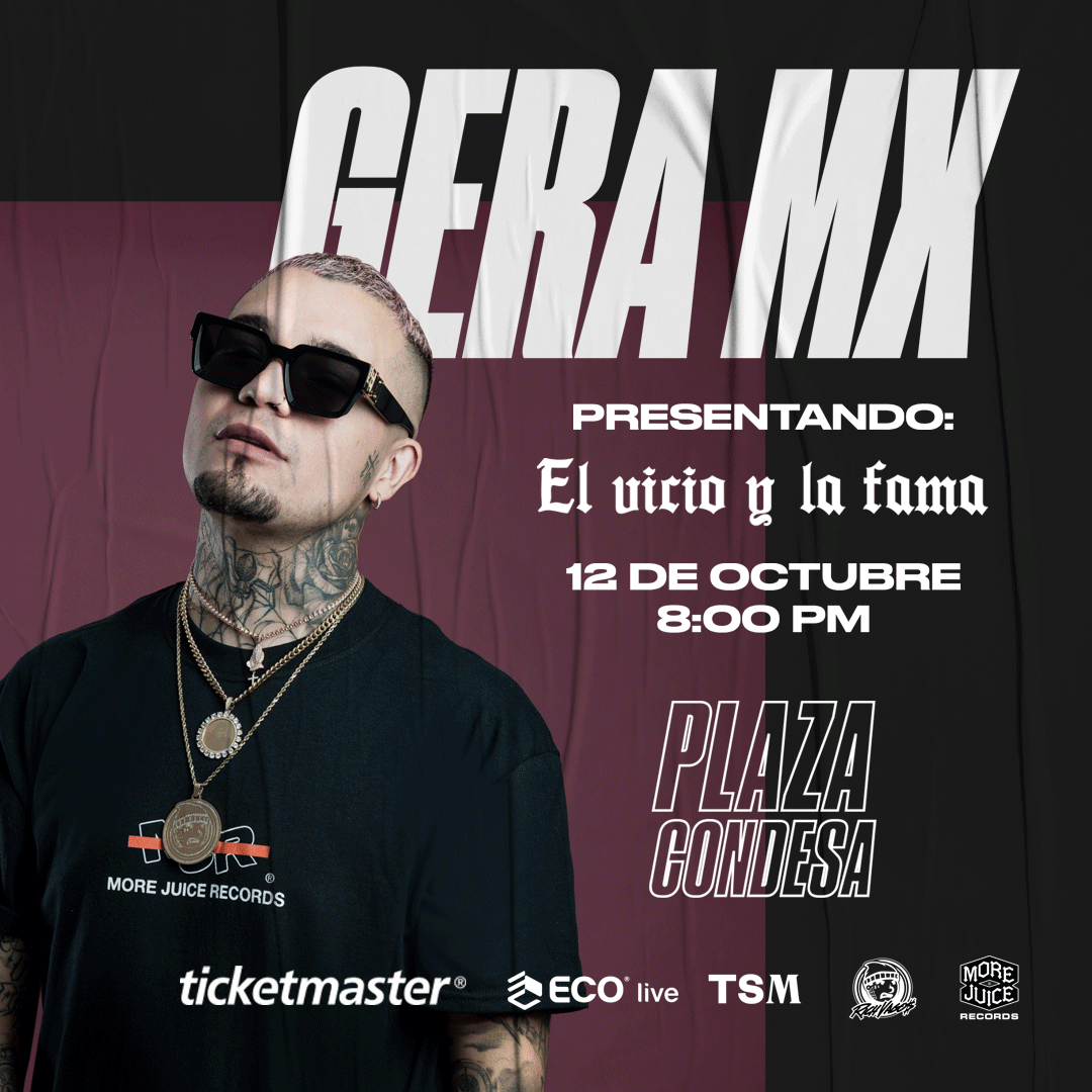 GERA MX se presentará en el Plaza