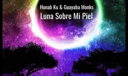 Guayaba monks y hunab ku combinan lo mejor de dos géneros para presentarnos ‘luna sobre mi piel’.