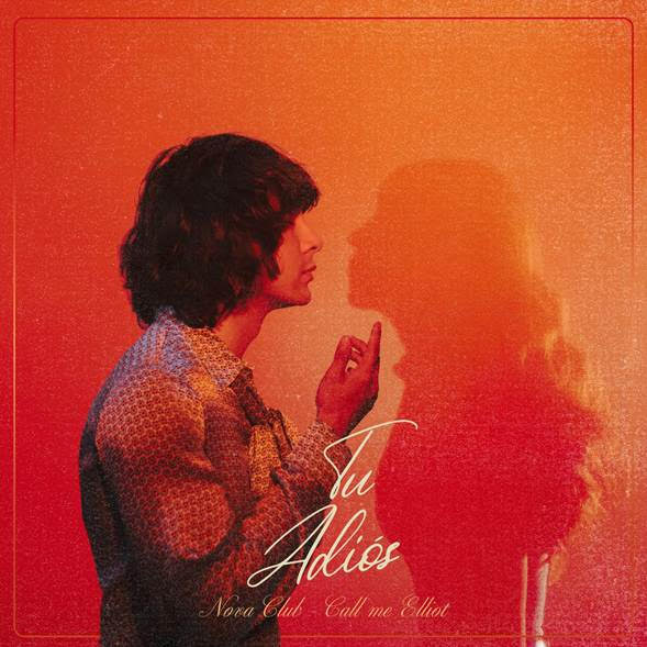 Nova Club habita el desamor en su nuevo sencillo “Tu Adiós”