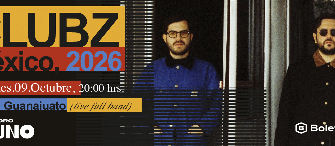 CLUBZ llega al Foro Paruno, en León